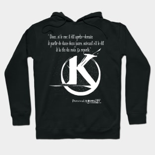So if the guy says the day after tomorrow from in two days, next if he says it at the end of the month, it postpones. Hoodie